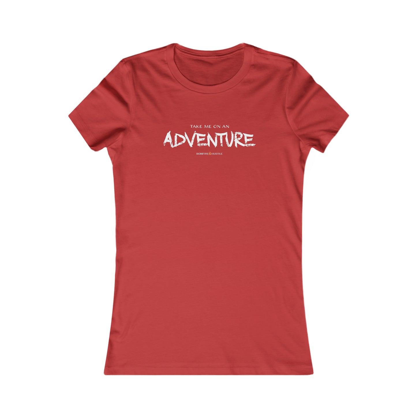 Women's Favorite Tee - Bonfire Hustle