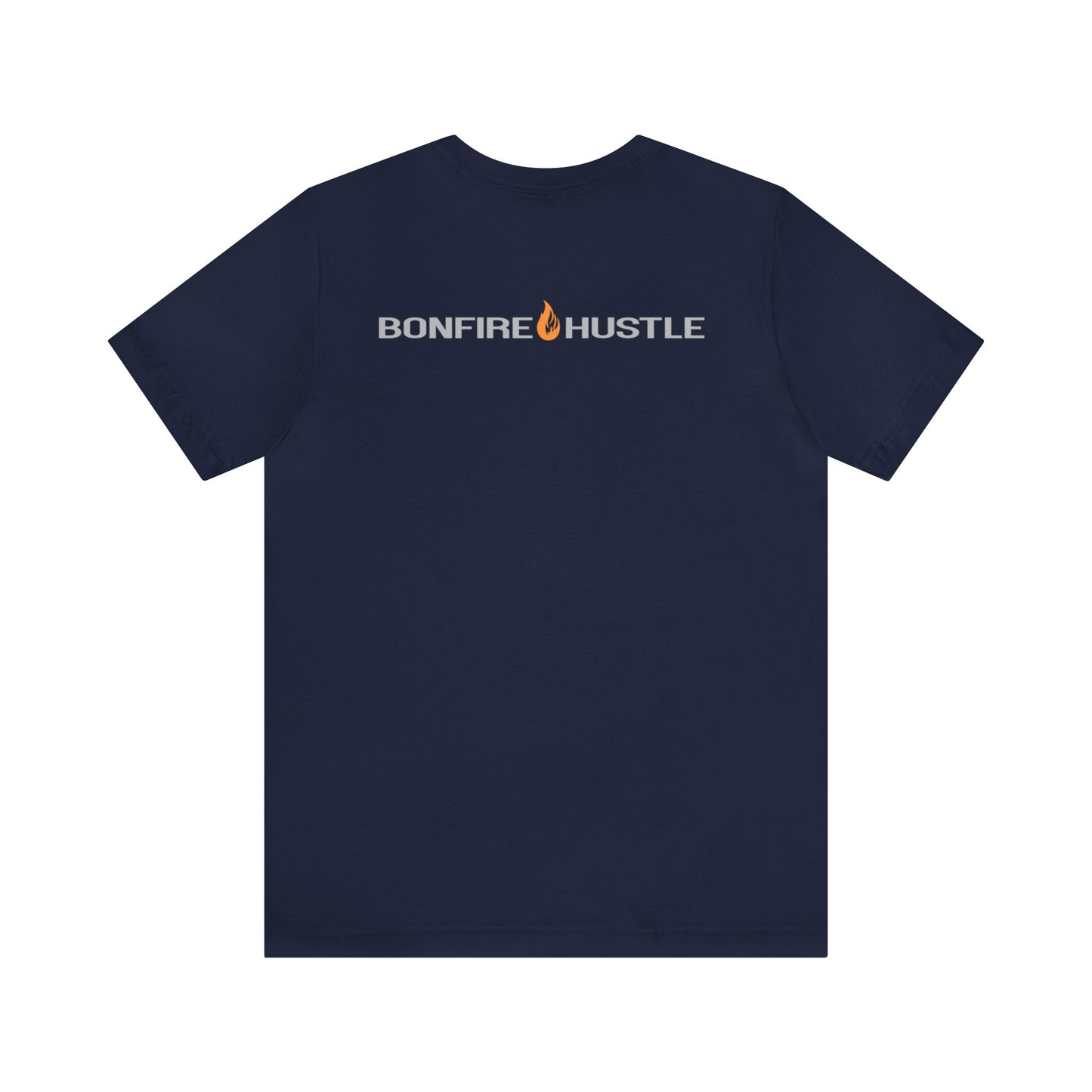 Unisex Jersey Short Sleeve Tee - Bonfire Hustle
