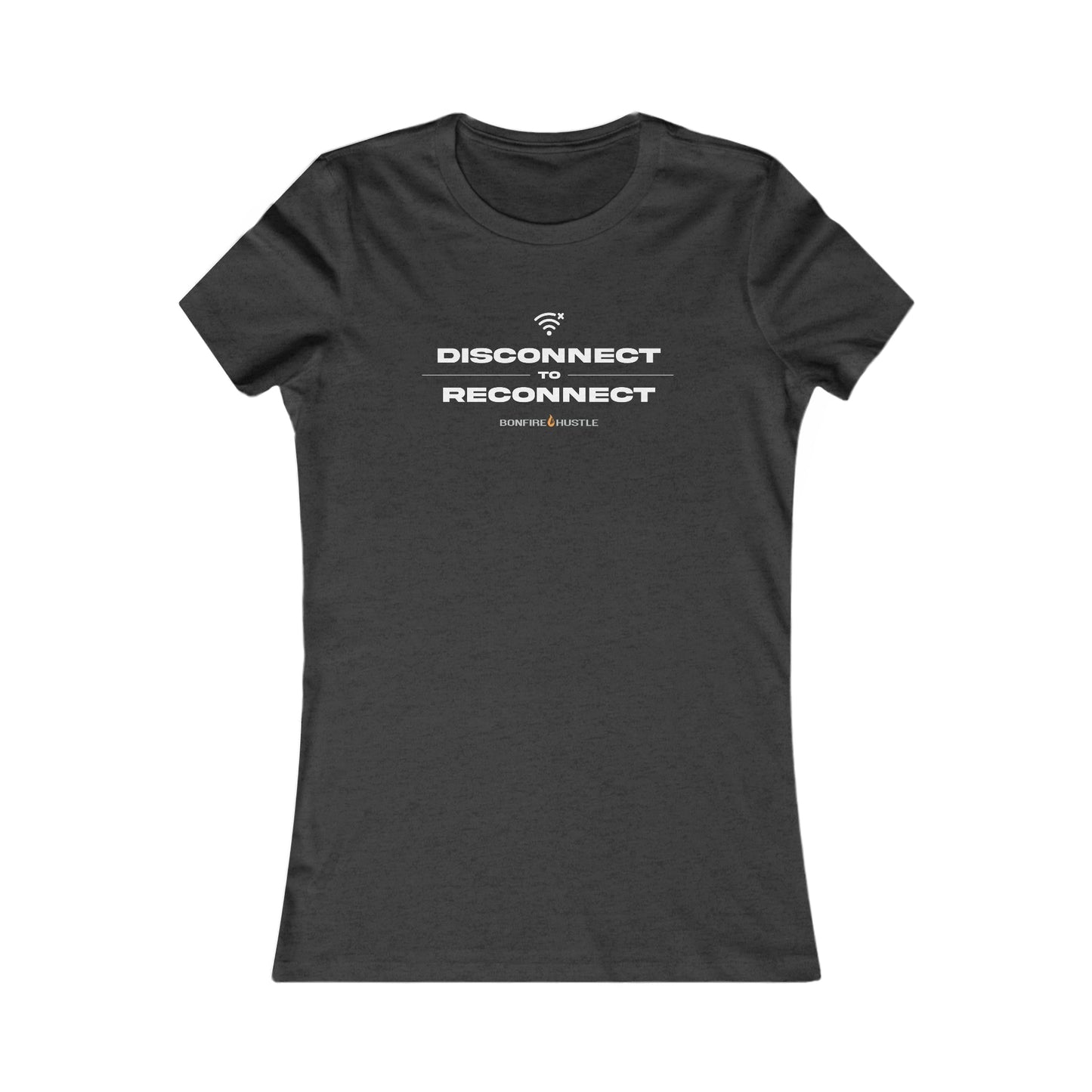 Women's Favorite Tee - Bonfire Hustle
