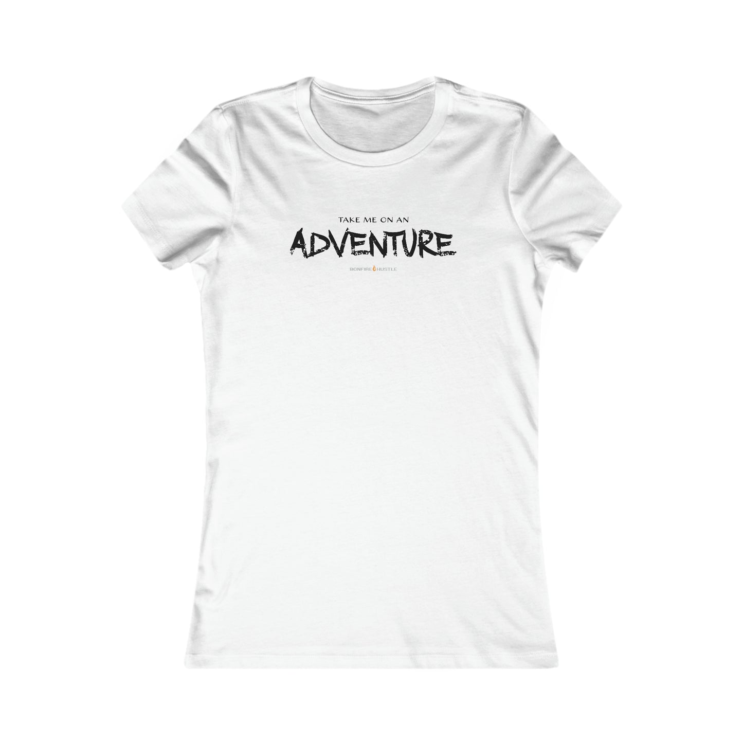 Women's Favorite Tee - Bonfire Hustle